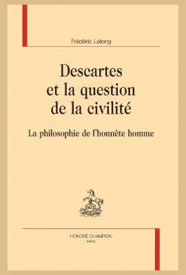 DESCARTES ET LA QUESTION DE LA CIVILITÉ