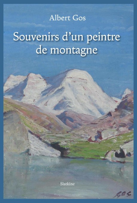 SOUVENIRS D'UN PEINTRE DE MONTAGNE