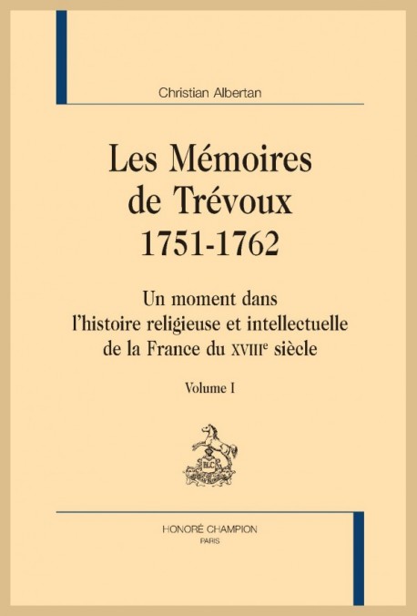 LES MÉMOIRES DE TRÉVOUX. 1751-1762