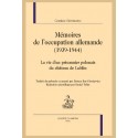 MÉMOIRES DE L'OCCUPATION ALLEMANDE (1939-1944)
