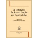 LA PARISIENNE DU SECOND EMPIRE AUX ANNÉES FOLLES