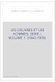 LES OEUVRES ET LES HOMMES. SERIE I. VOLUME 1. (1860-1909).