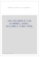 LES OEUVRES ET LES HOMMES. SERIE I. VOLUME 8. (1860-1909).