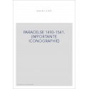 PARACELSE 1493-1541. (IMPORTANTE ICONOGRAPHIE)
