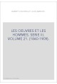 LES OEUVRES ET LES HOMMES. SERIE III. VOLUME 21. (1860-1909).