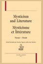MYSTICISM AND LITERATURE / MYSTICISME ET LITTÉRATURE