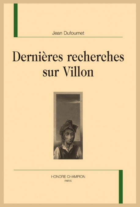 DERNIÈRES RECHERCHES SUR VILLON