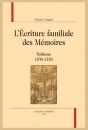 L'ÉCRITURE FAMILIALE DES MÉMOIRES
