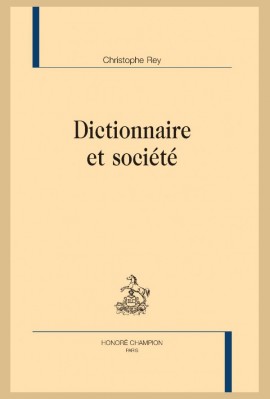 DICTIONNAIRE ET SOCIÉTÉ