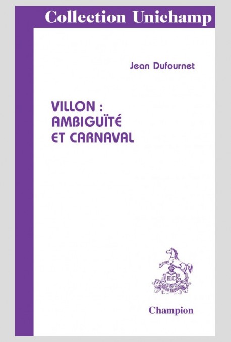 VILLON : AMBIGUÏTÉ ET CARNAVAL