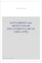 SUPPLEMENTS AU REPERTORIUM BIBLIOGRAPHICUM DE HAIN (1895)