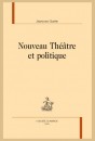 NOUVEAU THÉÂTRE ET POLITIQUE