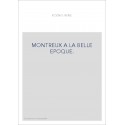 MONTREUX A LA BELLE EPOQUE.