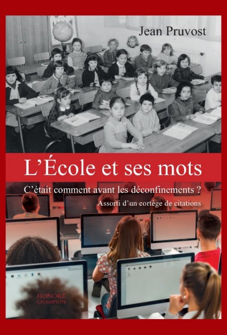 L'ÉCOLE ET SES MOTS