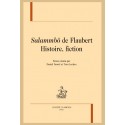 "SALAMMBÔ" DE FLAUBERT. HISTOIRE, FICTION