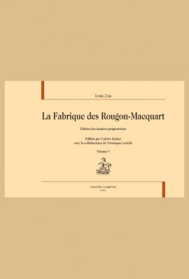 LA FABRIQUE DES ROUGON-MACQUART. VOLUME V : GERMINAL (1885)