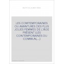 LES COMTEMPORAINES OU AVANTURES DES PLUS JOLIES FEMMES DE L'ÂGE PRÉSENT (LES CONTEMPORAINES DU COMMUN,...)