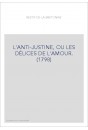 L'ANTI-JUSTINE, OU LES DÉLICES DE L'AMOUR. (1798)