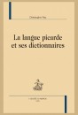 LA LANGUE PICARDE ET SES DICTIONNAIRES