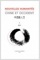 NOUVELLES HUMANITÉS. CHINE ET OCCIDENT 5/2021