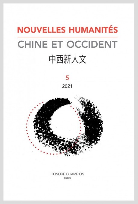 NOUVELLES HUMANITÉS. CHINE ET OCCIDENT 5/2021