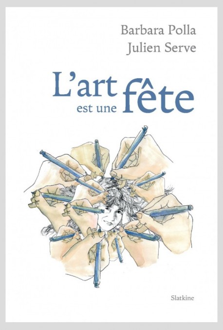 L'ART EST UNE FÊTE