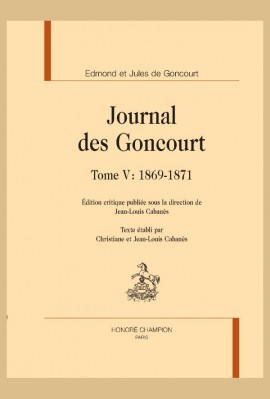 JOURNAL DES GONCOURT.  TOME V :  1869-1871
