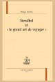 STENDHAL ET "LE GRAND ART DE VOYAGER"