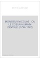 MONSIEUR NICOLAS   OU LE COEUR-HUMAIN DÉVOILÉ. (1794-1797)