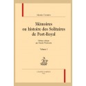 MÉMOIRES OU HISTOIRE DES SOLITAIRES DE PORT-ROYAL