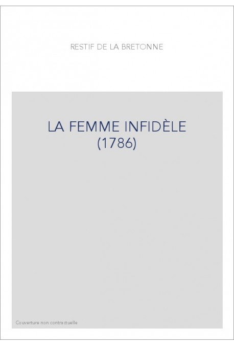 LA FEMME INFIDÈLE (1786)