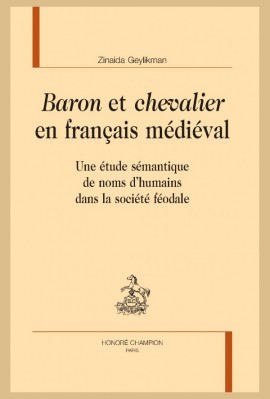 "BARON" ET "CHEVALIER"  EN FRANÇAIS MÉDIÉVAL