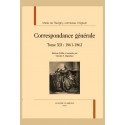 CORRESPONDANCE GÉNÉRALE, TOME XII : 1861-1862