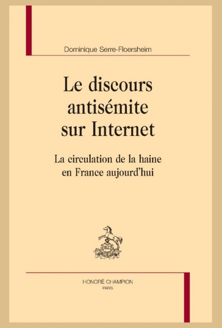 LE DISCOURS ANTISÉMITE SUR INTERNET