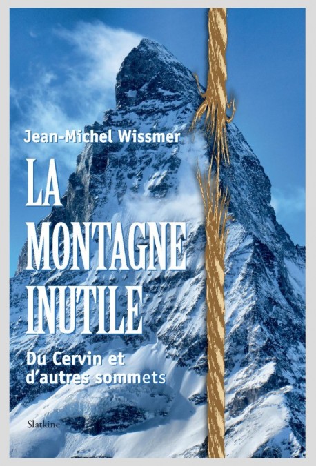 LA MONTAGNE INUTILE