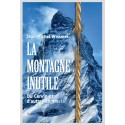 LA MONTAGNE INUTILE