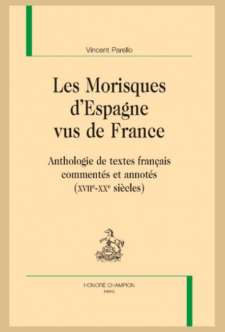 LES MORISQUES D'ESPAGNE VUS DE FRANCE