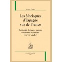 LES MORISQUES D'ESPAGNE VUS DE FRANCE