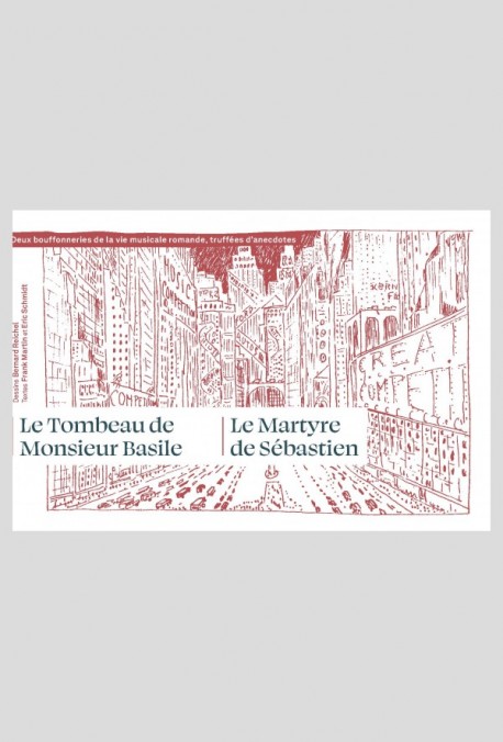 LE TOMBEAU DE MONSIEUR BASILE ET LE MYRTYRE DE SÉBASTIEN