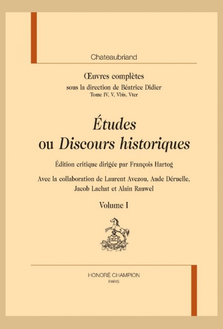 OEUVRES COMPLÈTES, IV, V, VBIS, VTER. ÉTUDES OU DISCOURS HISTORIQUES