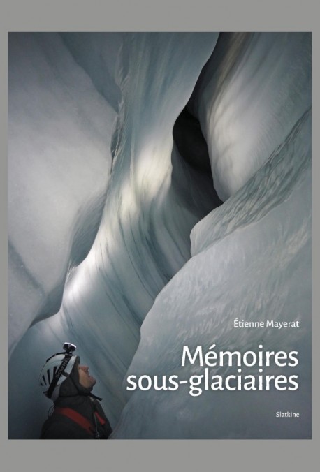 MÉMOIRES SOUS-GLACIAIRES