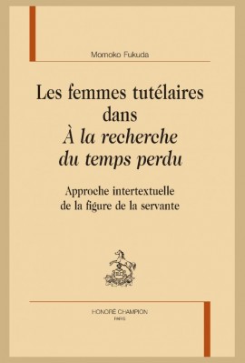 LES FEMMES TUTÉLAIRES DANS "À LA RECHERCHE DU TEMPS PERDU"