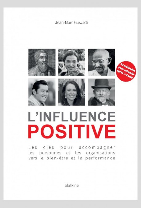 L'INFLUENCE POSITIVE