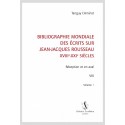 BIBLIOGRAPHIE MONDIALE DES ÉCRITS SUR JEAN-JACQUES ROUSSEAU - XVIII-XXI SIÈCLES. TOME VIII