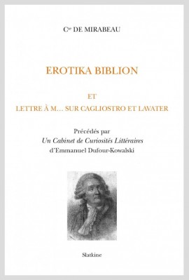 EROTIKA BIBLION ET LETTRE À M... SUR CAGLIOSTRO ET LAVATER