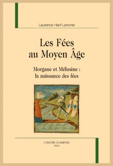 LES FÉES AU MOYEN ÂGE