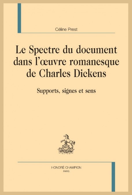 LE SPECTRE DU DOCUMENT DANS L'OEUVRE ROMANESQUE DE CHARLES DICKENS