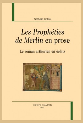 LES PROPHÉTIES DE MERLIN EN PROSE