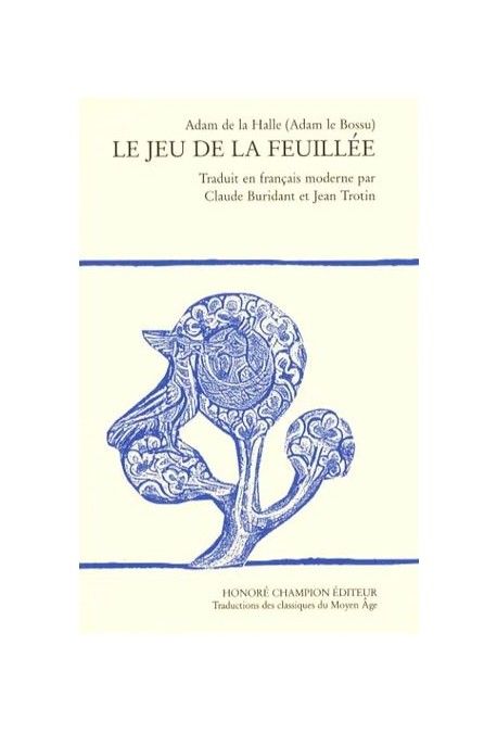LE JEU DE LA FEUILLEE. TRADUCTION