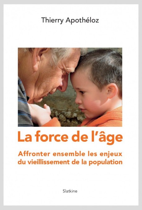 LA FORCE DE L'ÂGE